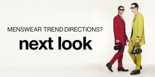 MORE WOMENSWEAR & MENSWEAR TRENDS?
HAVE A LOOK AT NEXT LOOK...